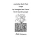 Australian Bushplant Usage by Aboriginal and Torres Strait Islander people - Paperback