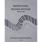 Improvising Boogie-Woogie Volume Three - Paperback