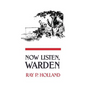 Now Listen, Warden - Paperback
