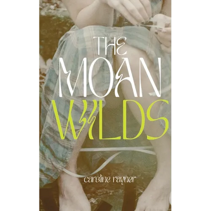 The Moan Wilds - Paperback