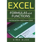 Excel Formulas And Functions: Cool Tips and Tricks With Formulas in Excel - Paperback