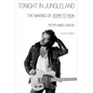 Tonight in Jungleland: The Making of Born to Run - Hardcover