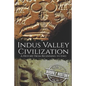 Indus Valley Civilization: A History from Beginning to End - Paperback