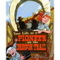 Your Life as a Pioneer on the Oregon Trail - Paperback