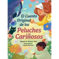 El Cuento Original de los Peluches Cariñosos - Hardcover