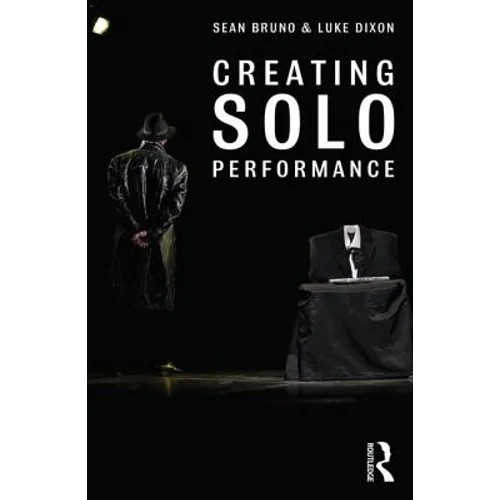Creating Solo Performance - Paperback