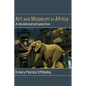Art and Museum in Africa: A decolonial perspective - Paperback