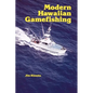 Modern Hawaiian Gamefishing - Paperback