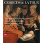 Georges de la Tour: The Adoration of the Shepherds Christ with St. Joseph in the Carpenter's Shop - Hardcover