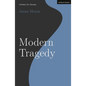 Modern Tragedy - Hardcover