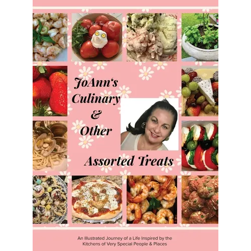 JoAnn's Culinary & Other Assorted Treats - Hardcover