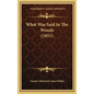 What Was Said In The Woods (1851) - Hardcover