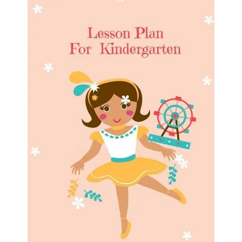 Lesson Plan: Lesson Plan For Kindergarten - Paperback