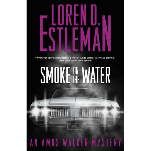 Smoke on the Water: An Amos Walker Mystery - Hardcover