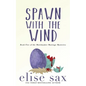 Spawn with the Wind - Paperback