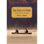 Two Coots in a Canoe: An Unusual Story Of Friendship - Paperback