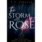 The Storm and the Rose - Paperback