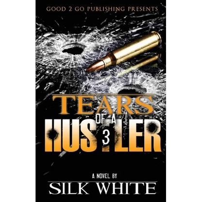 Tears of a Hustler PT 3 - Paperback