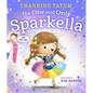The One and Only Sparkella - Hardcover