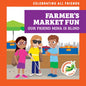 Farmer's Market Fun: Our Friend Mina Is Blind - Paperback