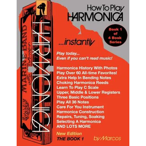 How To Play Harmonica Instantly: The Book 1 - Paperback