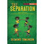 The Separation: Torn Between Rastafarianism and Societal Norms - Paperback