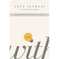 With: Reimagining the Way You Relate to God - Paperback