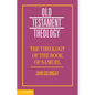 The Theology of the Book of Samuel - Hardcover
