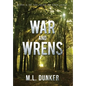 War and Wrens: Book 3 of The Tales of Zren Janin - Hardcover