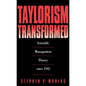 Taylorism Transformed: Scientific Management Theory Since 1945 - Paperback