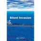 Silent Invasion - Paperback