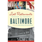 Lost Restaurants of Baltimore - Hardcover