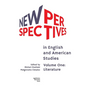 New Perspectives in English and American Studies: Volume One: Literature - Paperback