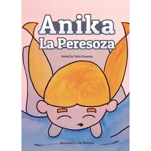 Anika La Peresoza - Paperback