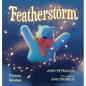 Featherstorm: A Holiday Adventure - Hardcover