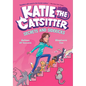 Katie the Catsitter 3: Secrets and Sidekicks: (A Graphic Novel) - Hardcover