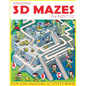 Amazing 3D Mazes Activity Book For Kids 7-12: Fun and Amazing Maze Activity Book for Kids (Mazes Activity for Kids Ages 7-12) - Paperback