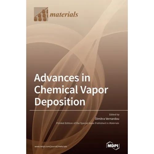 Advances in Chemical Vapor Deposition - Hardcover