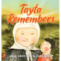 Tayta Remembers - Hardcover