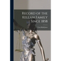 Record of the Kellam Family Since 1858 - Paperback