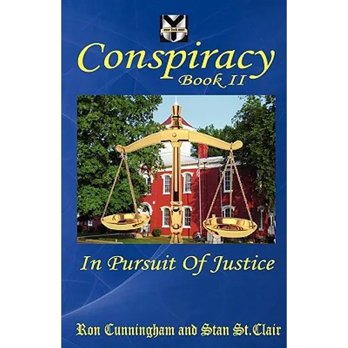 Conspiracy Book II: In Pursuit of Justice - Paperback