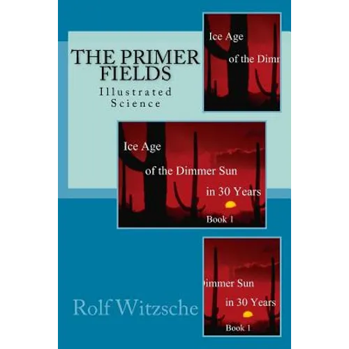 The Primer Fields: Illustrated Science - Paperback