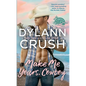 Make Me Yours, Cowboy - Paperback