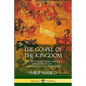 The Gospel of the Kingdom: The Life of Jesus Christ and the Kingdom of God - A Dispensational Commentary - Paperback