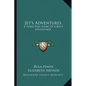 Jet's Adventures: A Three-Part Story Of A Boy's Adventures - Paperback