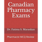 Canadian Pharmacy Exams: Pharmacist MCQ Review 2021 - Paperback