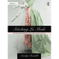 Stitching La Mode: Patterns and Dressmaking from Fashion Plates of 1785-1795 - Paperback