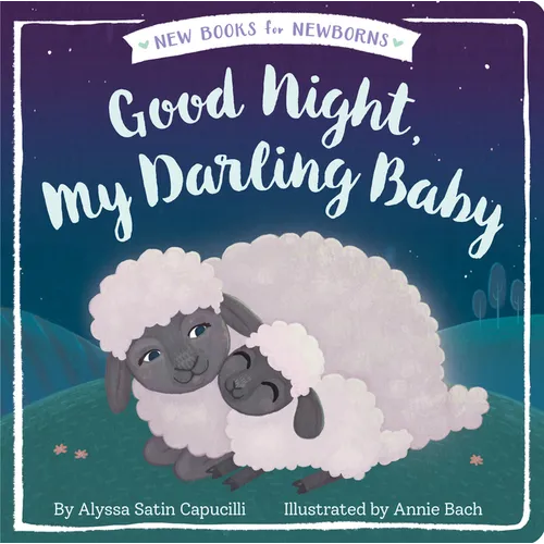 Good Night, My Darling Baby - Board Book
