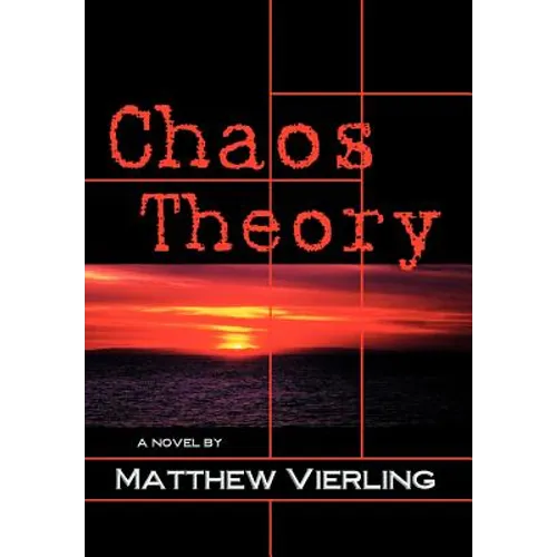 Chaos Theory: A Novel of Psychological Suspense - Hardcover