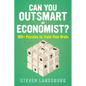 Can You Outsmart an Economist?: 100+ Puzzles to Train Your Brain - Paperback